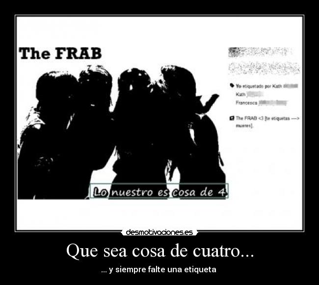 Que sea cosa de cuatro... - ... y siempre falte una etiqueta