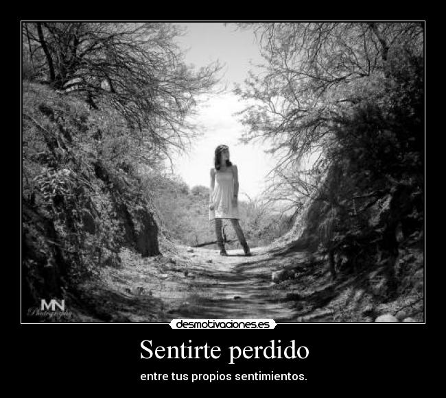 Sentirte perdido -