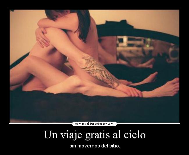 Un viaje gratis al cielo - 