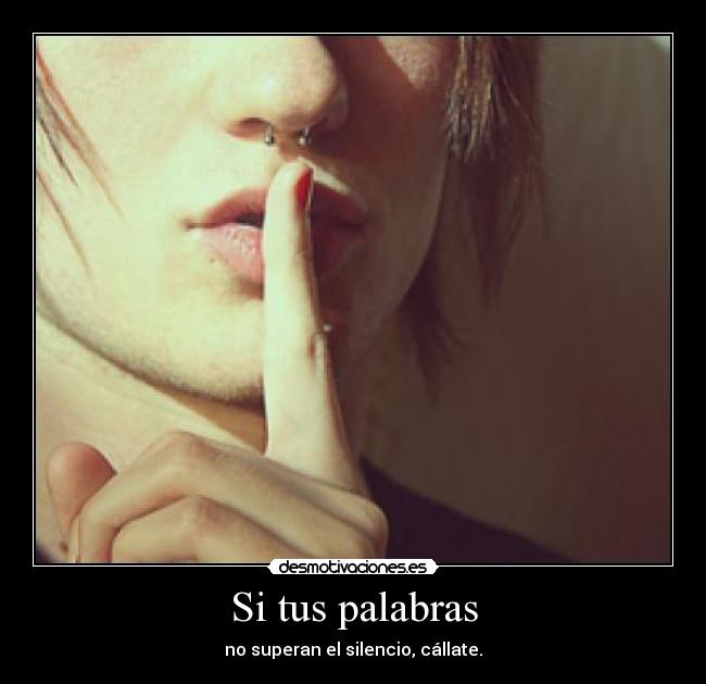 carteles silencio desmotivaciones