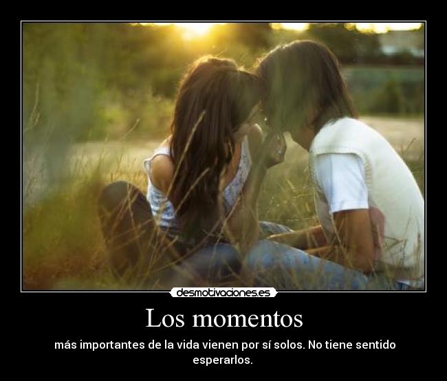 Los momentos - 