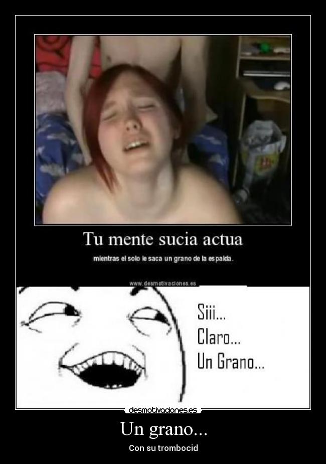 Un grano... -