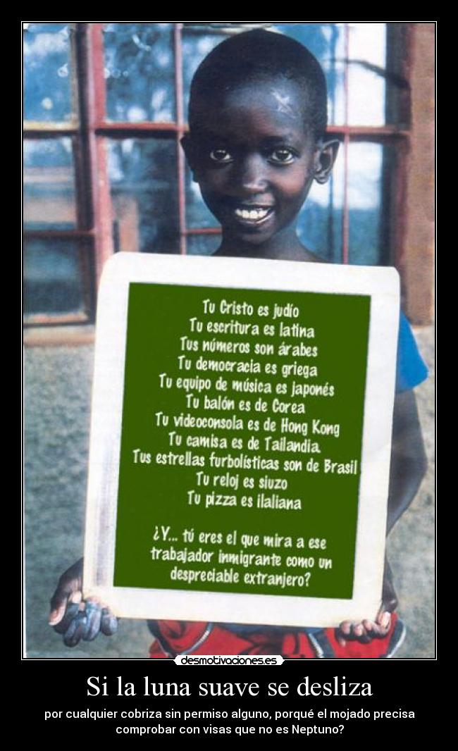 Si la luna suave se desliza -