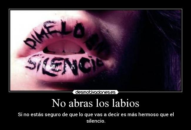 No abras los labios - 