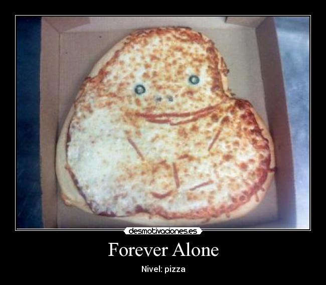 Forever Alone -