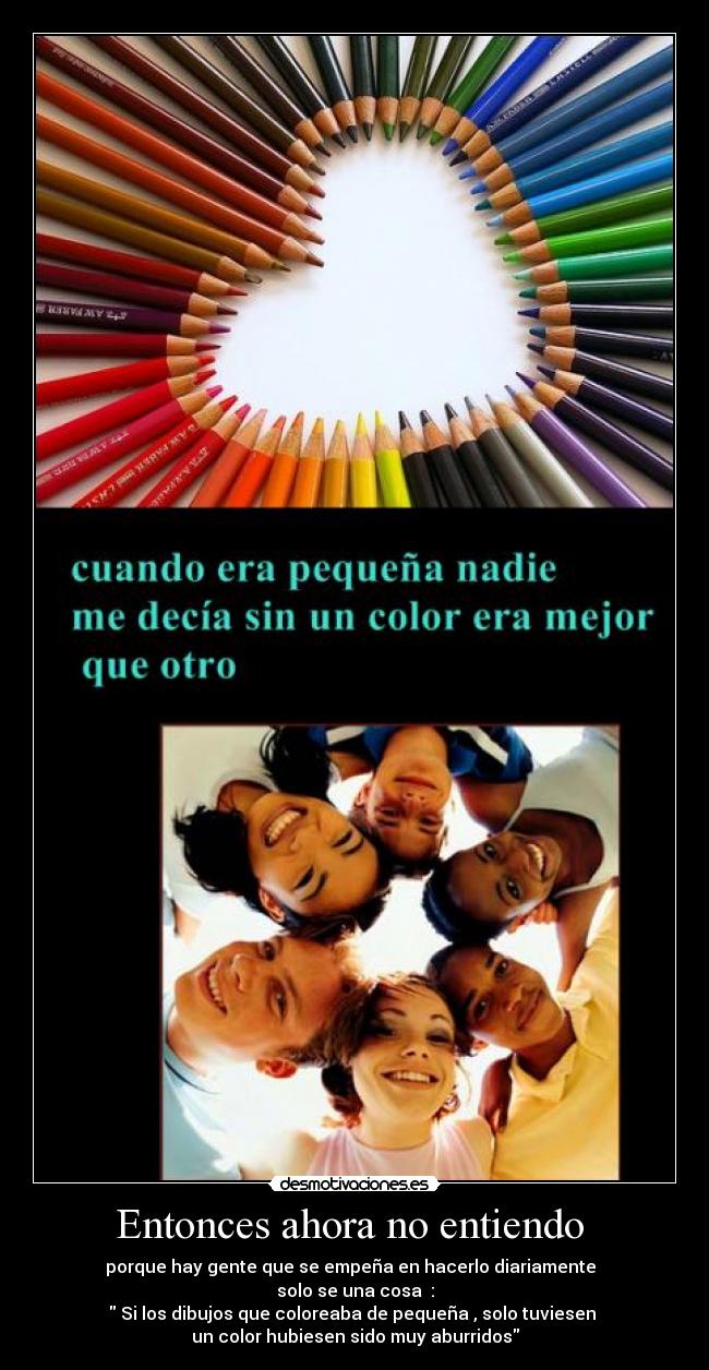 Entonces ahora no entiendo -