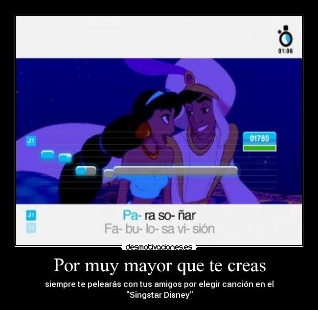 Por muy mayor que te creas - siempre te pelearás con tus amigos por elegir canción en el Singstar Disney