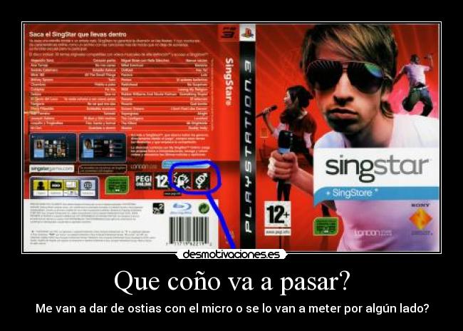 Que coño va a pasar? -