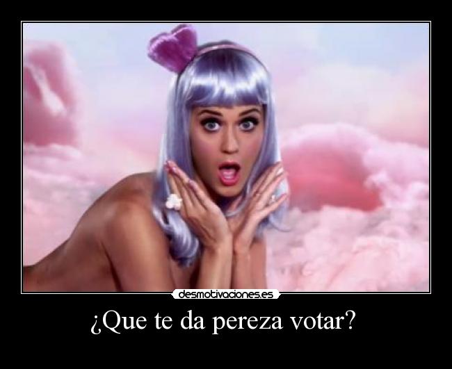 ¿Que te da pereza votar?  - 
