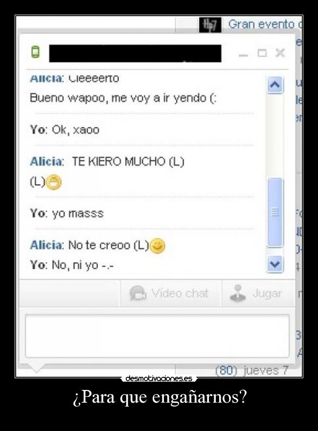 ¿Para que engañarnos? - 