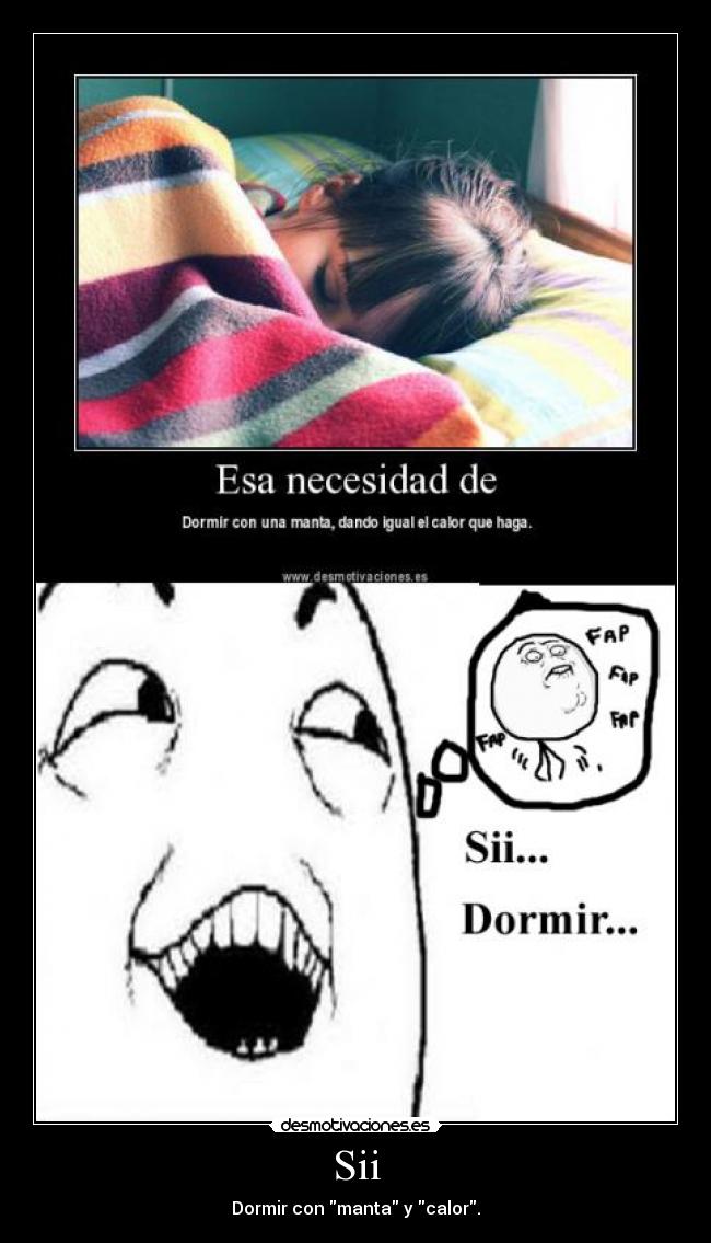 carteles sii dormir con manta carlor desmotivaciones