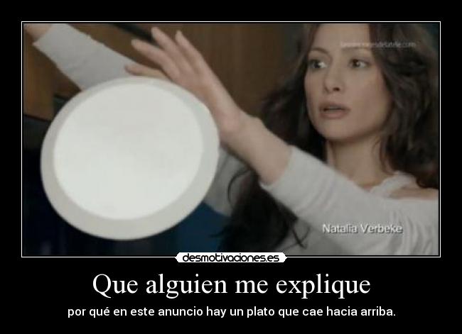 Que alguien me explique - 