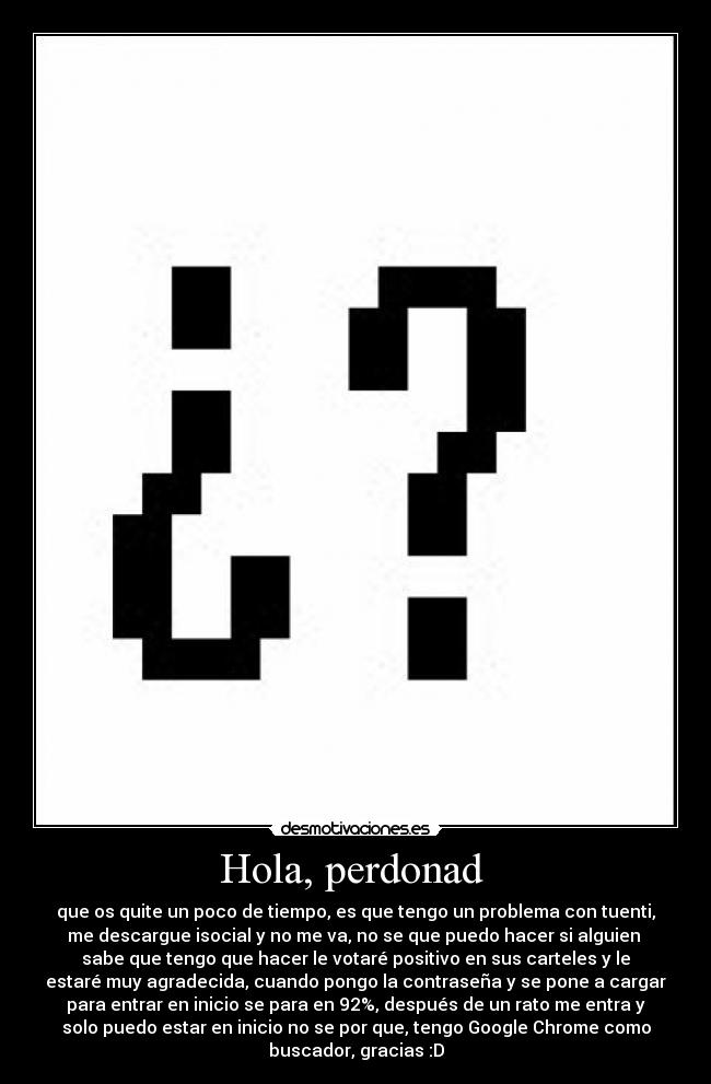 Hola, perdonad  - 