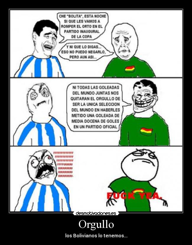 Orgullo - los Bolivianos lo tenemos...