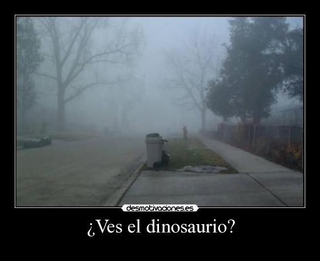 ¿Ves el dinosaurio? -