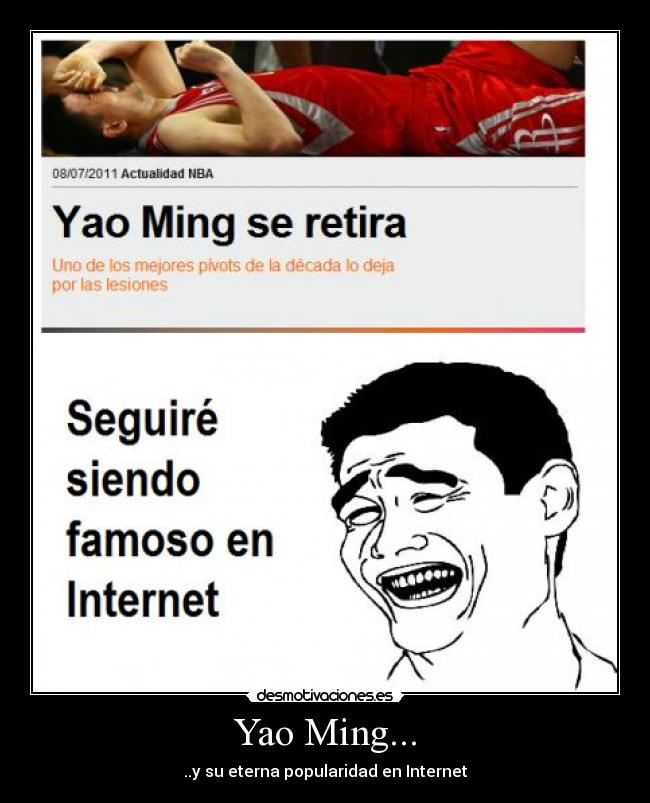 Yao Ming... - ..y su eterna popularidad en Internet