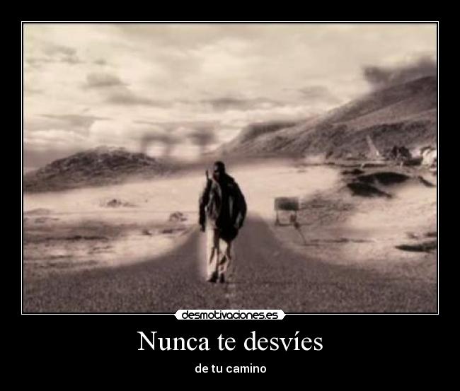 Nunca te desvíes - 