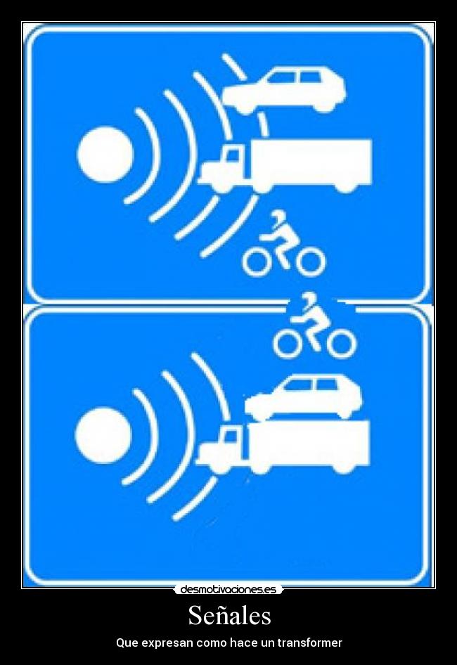 Señales - Que expresan como hace un transformer