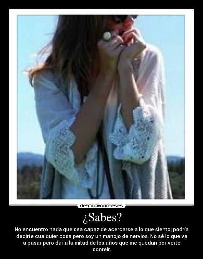¿Sabes? -