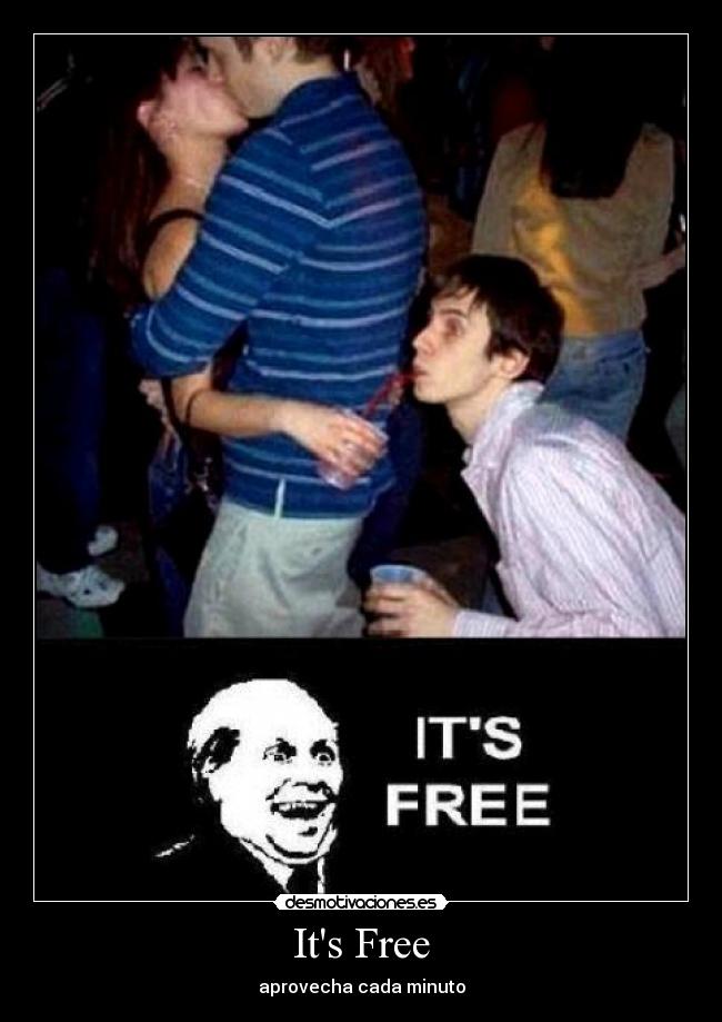 Its Free - aprovecha cada minuto