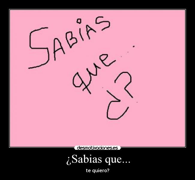 ¿Sabias que... -