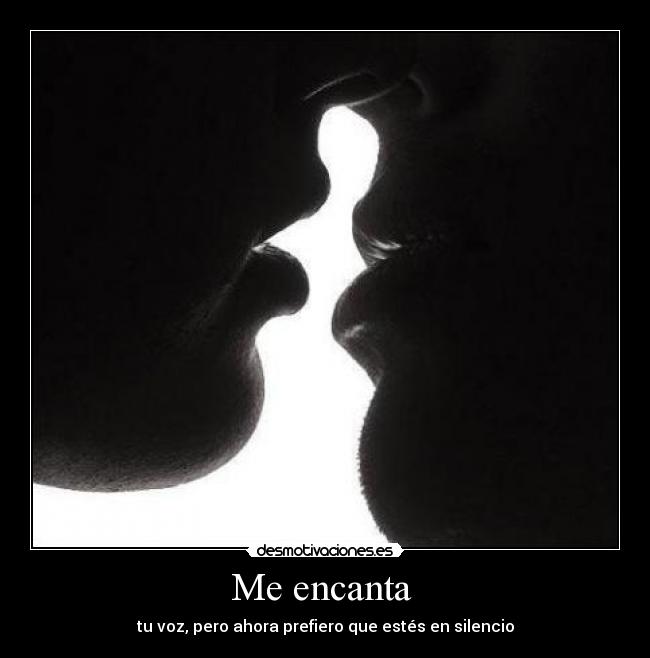 Me encanta -