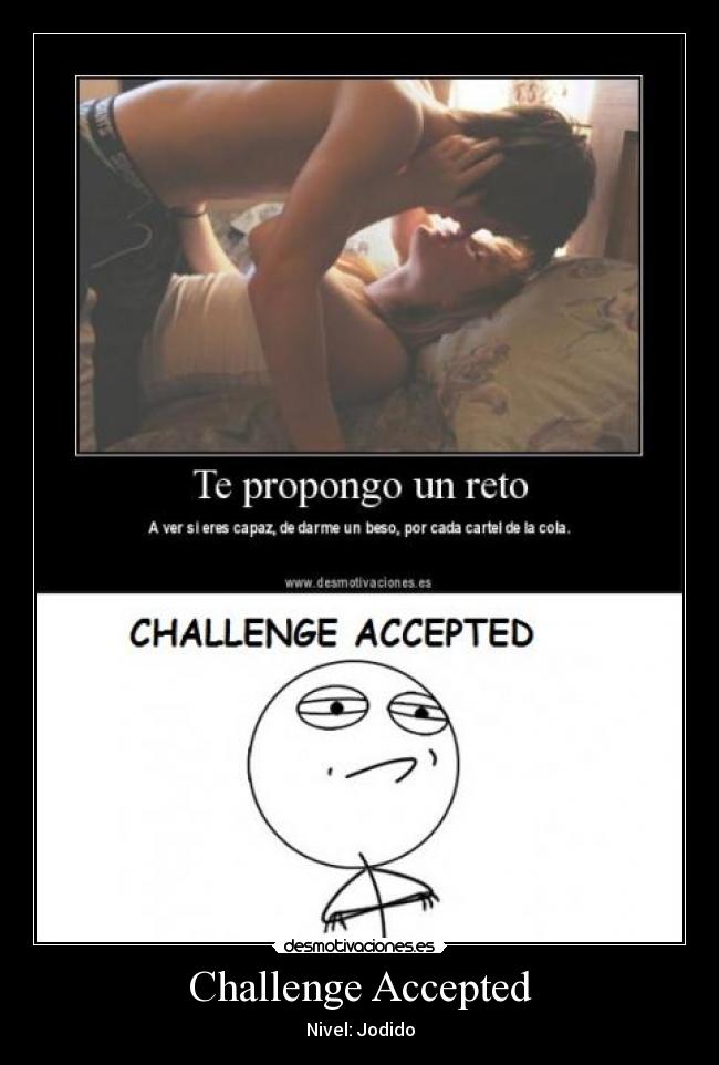 Challenge Accepted -