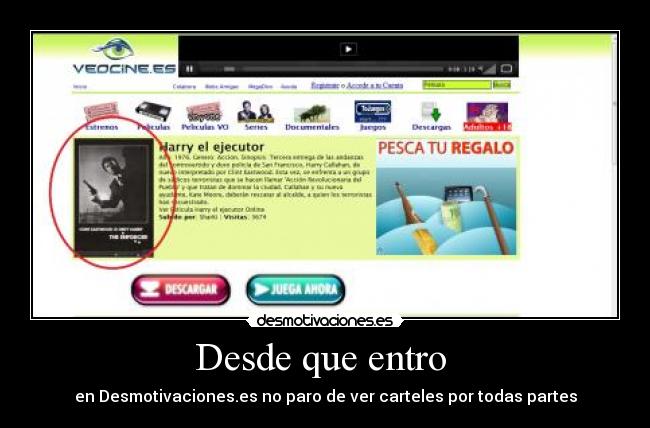 Desde que entro  - en Desmotivaciones.es no paro de ver carteles por todas partes