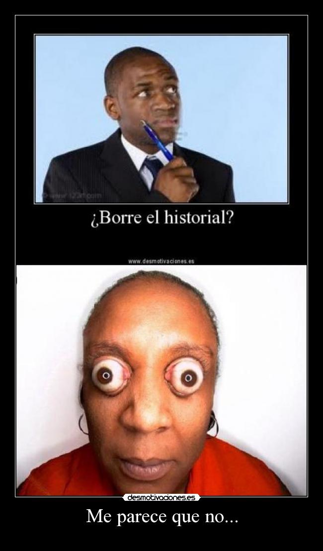 Me parece que no... -