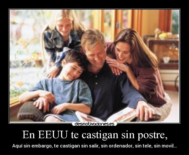 carteles eeuu castigan sin postre desmotivaciones