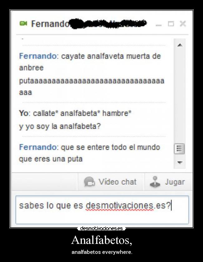Analfabetos, - 