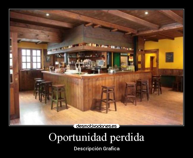 Oportunidad perdida - Descripción Grafica