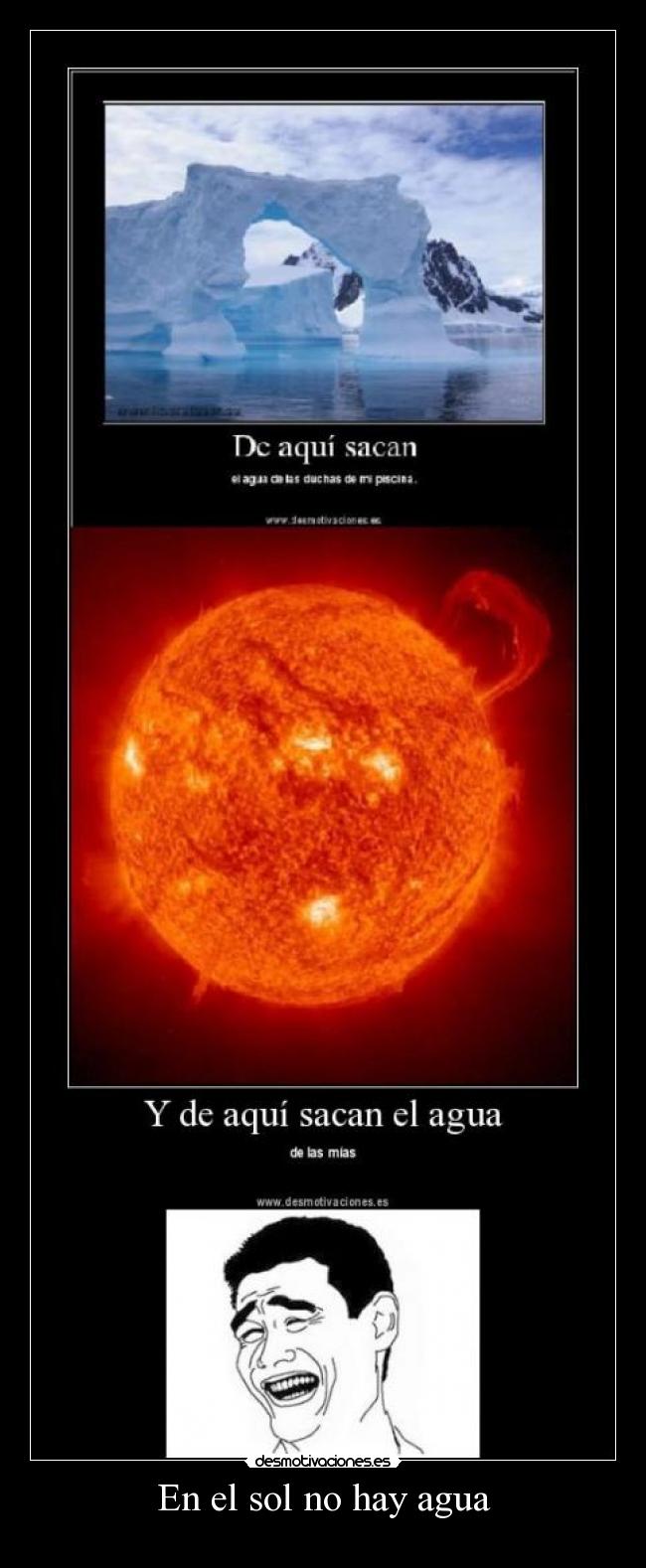 En el sol no hay agua -