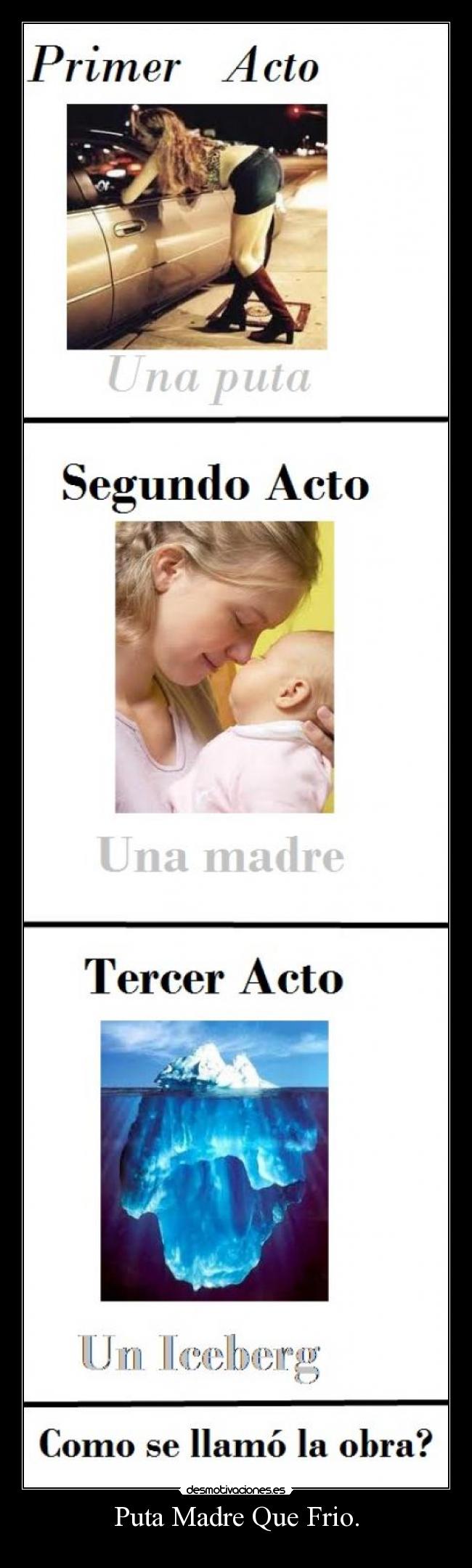 Puta Madre Que Frio. -