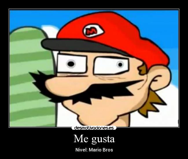 Me gusta - Nivel: Mario Bros