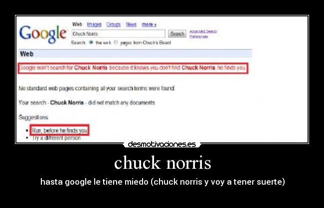 chuck norris - hasta google le tiene miedo (chuck norris y voy a tener suerte)