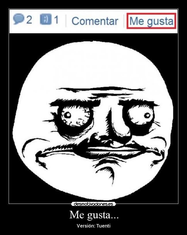 Me gusta... - Versión: Tuenti