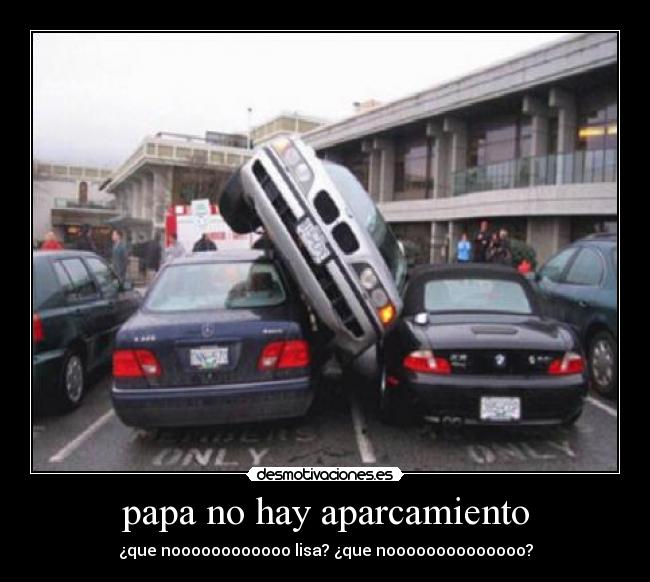 papa no hay aparcamiento - 