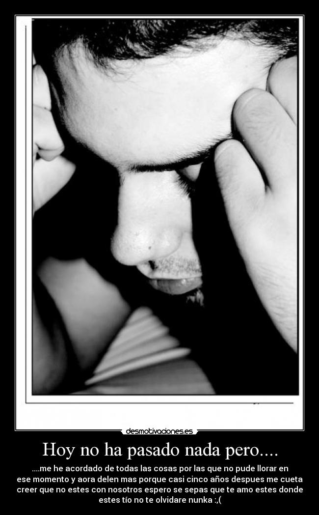Hoy no ha pasado nada pero.... -