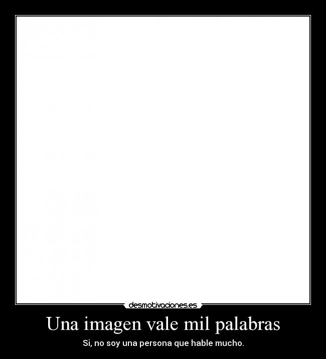 Una imagen vale mil palabras - 