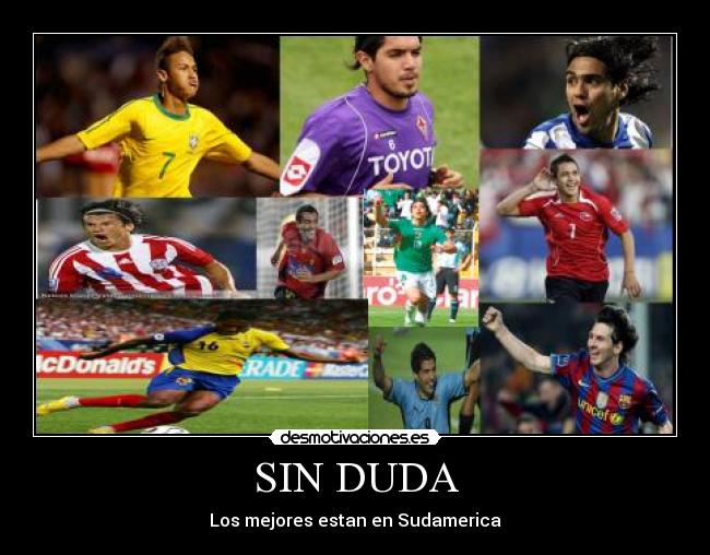 SIN DUDA -