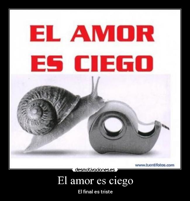 El amor es ciego - 
