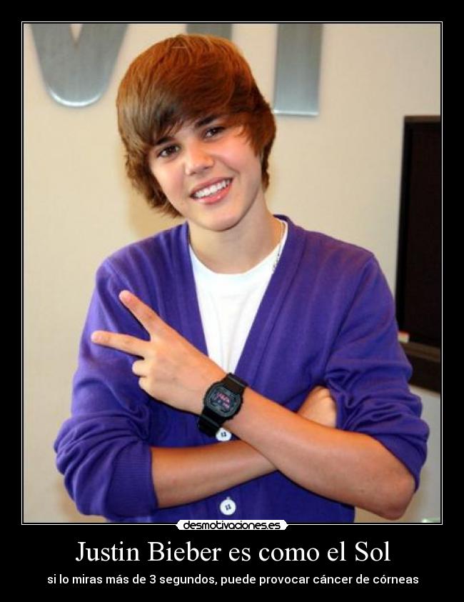 Justin Bieber es como el Sol -