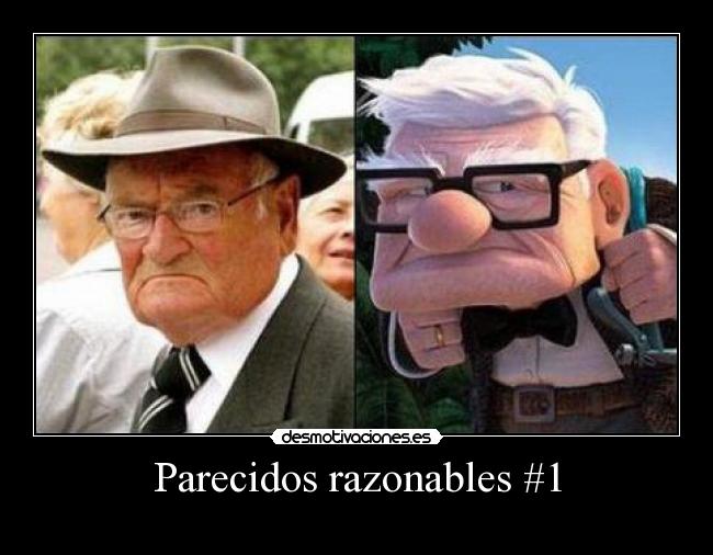 Parecidos razonables #1 - 