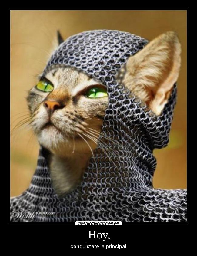 Hoy, - conquistare la principal.
