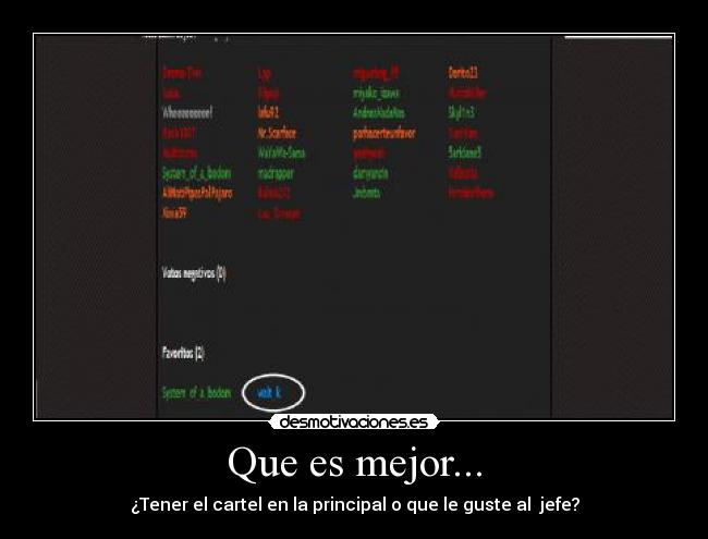 Que es mejor... -