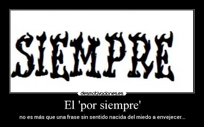 El por siempre -
