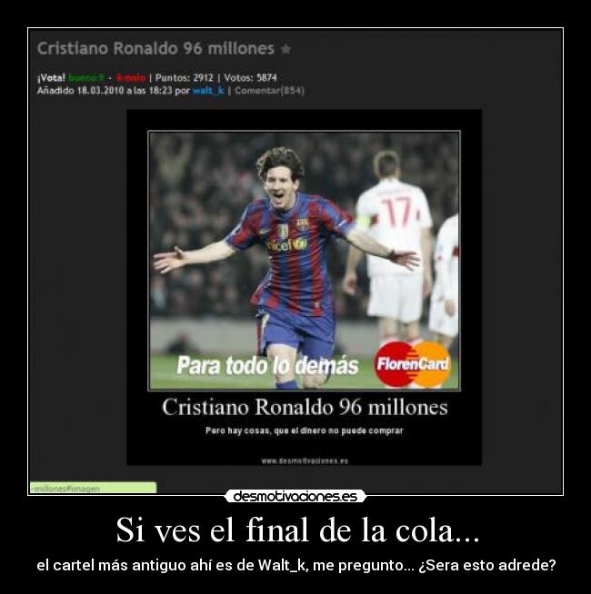 Si ves el final de la cola... - el cartel más antiguo ahí es de Walt_k, me pregunto... ¿Sera esto adrede?