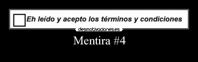 Mentira #4 -