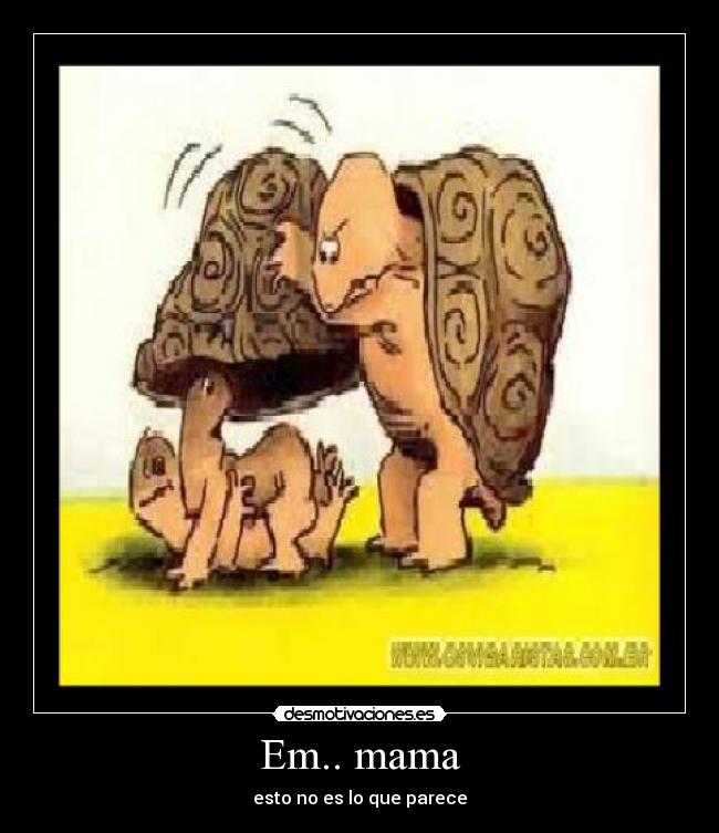 Em.. mama - 